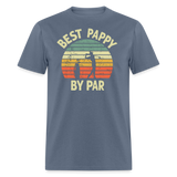 Pappy the Man the Myth the Legend Unisex Classic T-Shirt - denim