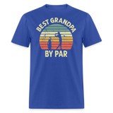 Best Grandpa By Par Unisex Classic T-Shirt - royal blue