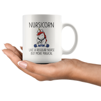 Nursicorn Like a Regular Nurse But More Magical Mug